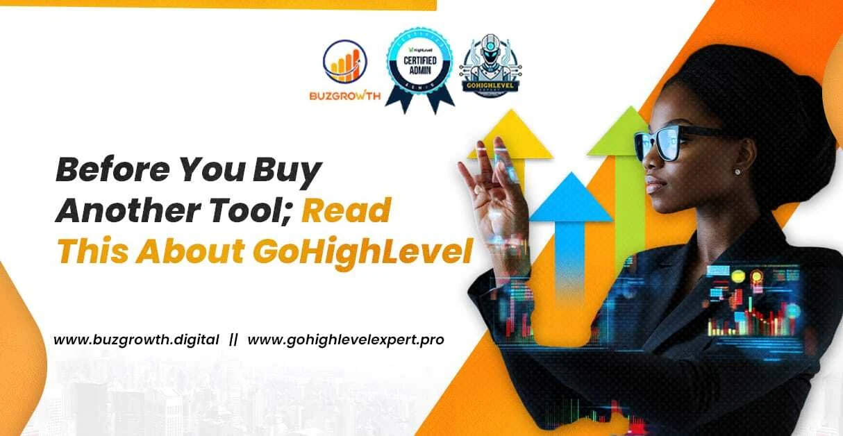 before you buy another tool, read this about gohighlevel