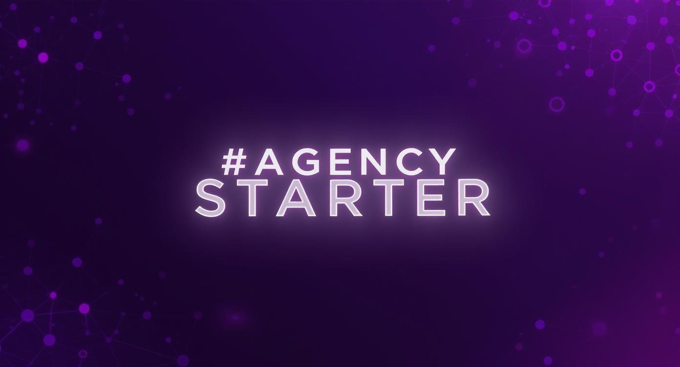 Agency Starter